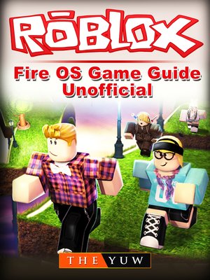 cover image of Roblox Kindle Fire OS Game Guide Unofficial